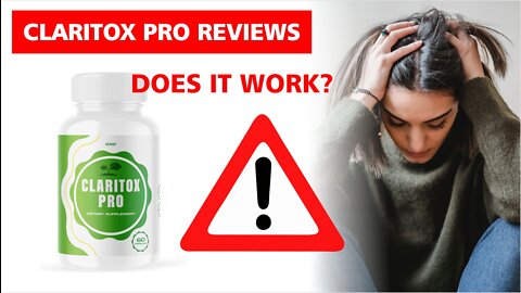 Claritox Pro Review - WARNING NOTICE 2022 - Claritox Pro REVIEWS - Claritox Pro Supplement