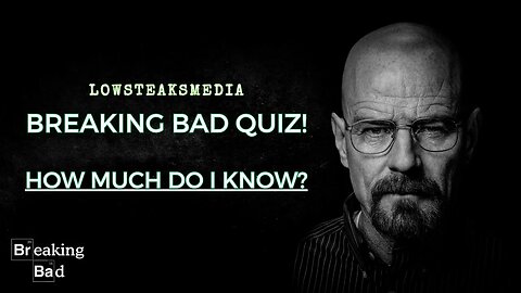 BREAKING BAD QUIZ - HOW MUCH DO I KNOW? Part 1