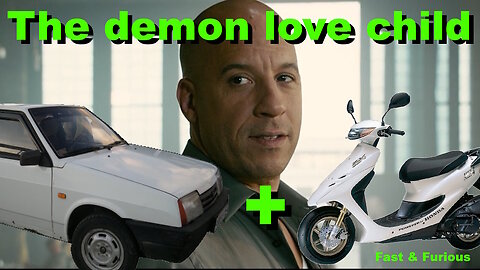 Fast & Furious - The demon love child between a car and a scooter