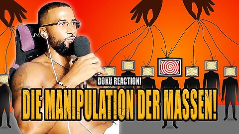 DIE MANIPULATION DER MASSEN! 🤯 [DOKU] REACTION - Leon Lovelock