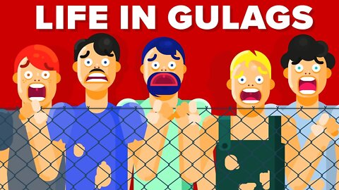 The Horrible Life of People In Soviet Gulags