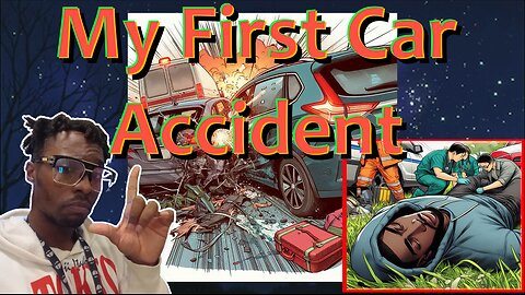 My First Car Accident