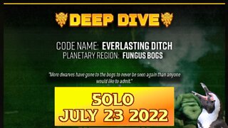 Deep Rock Galactic Deep Dive - July 23 2022 - Everlasting Ditch