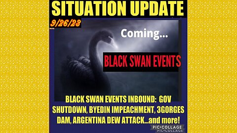 SITUATION UPDATE 9/26/23 - Border Invasion, Gov Shutdown, Biden Impeachment, Financial Crash