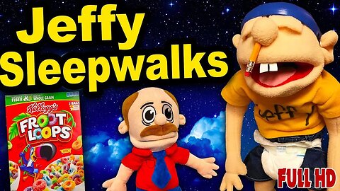 SML Movie - Jeffy Sleepwalks! 2023 - Full Episode