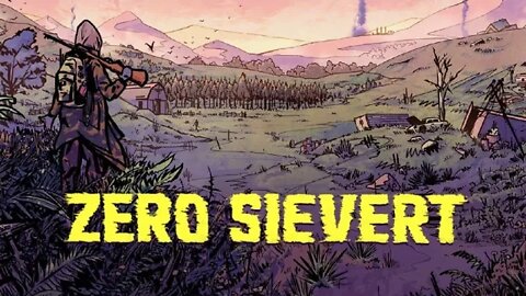 Zero Sievert - Demo First Look