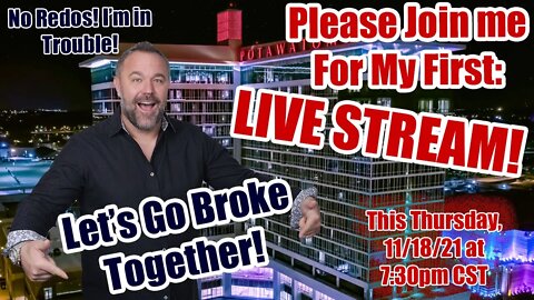 My First Live Stream! Lots of $250 Bets! Join me at Potawatomi for Some Exciting LIVE play!