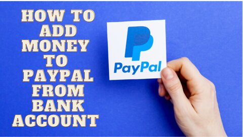 How To Add Money To Paypal From Bank Account - Paypal How To Add Money Instructions, Guide Tutorial