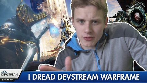 I Dread Devstream Warframe