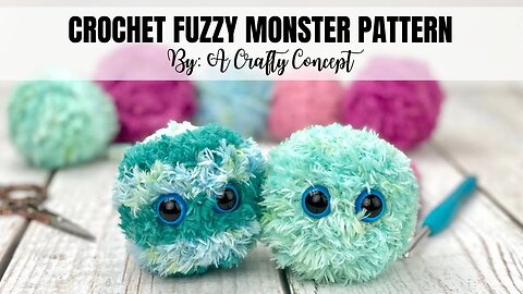 How to Crochet a Fluffy Monster Toy- Free Crochet Worry Pet Pattern