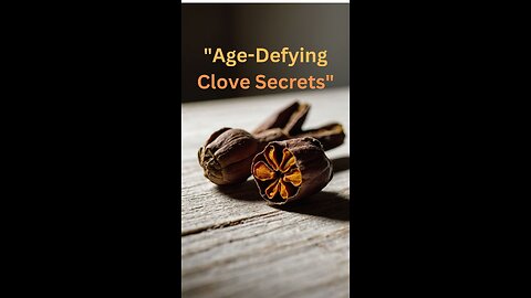 . "Revitalize Your Health: Harnessing the Power of Cloves After 50!"