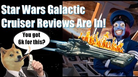 Star Wars Galactic Cruiser Opens and Reviews are in