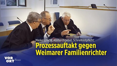 Maskenpflicht, Abstandsgebot, Schnelltestpflicht: Prozess gegen Weimarer Familienrichter