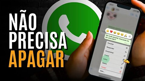 NO ATUALIZAÇÃO DO WHATSAPP PERMITE EDITAR MENSAGENS JÁ ENVIADAS - SE ERROU NÃO PRECISA MAIS APAGAR