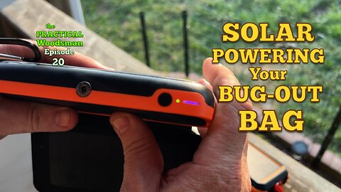 Ep 20: Solar Powering Your Bug-Out Bag