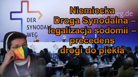 BKP: Niemiecka Droga Synodalna – legalizacja sodomii – precedens drogi do piekła