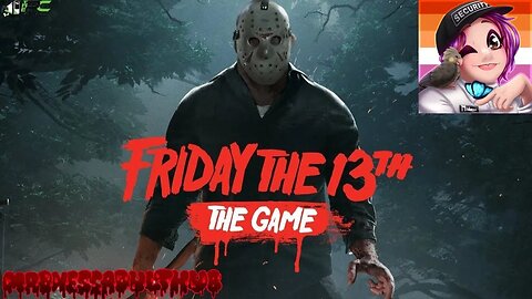 Happy Friday The 13th!!!! Friday The 13th The Game Bonus Episode!!!