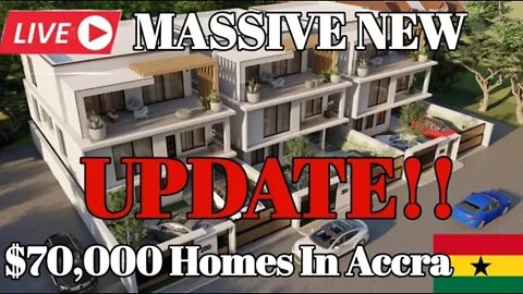 Massive New Update on our $70,000 Homes In Accra