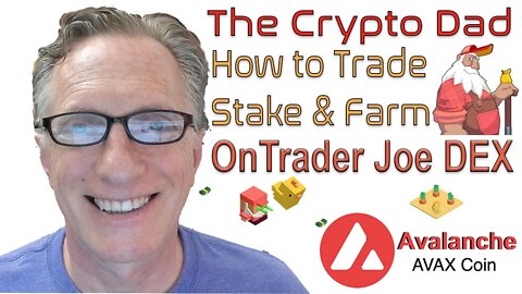 How to Trade Stake & Farm on Avalanche Platform Using the Trader Joe DEX