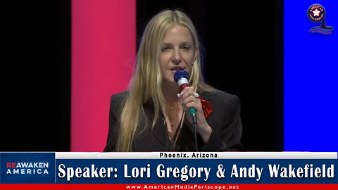 Phoenix, Arizona Re-Awaken America Freedom Conference Speaker - Lori Gregory and Andy Wakefield