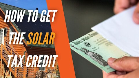 How to Claim the Solar Tax Credit