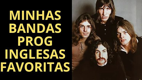 MINHAS BANDAS PROGRESSIVAS PREFERIDAS (PARTE 2)