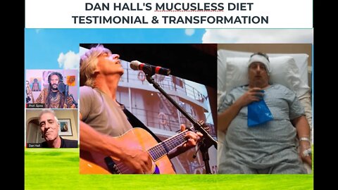 Dan Hall's Mucusless Diet Testimonial & Transformation