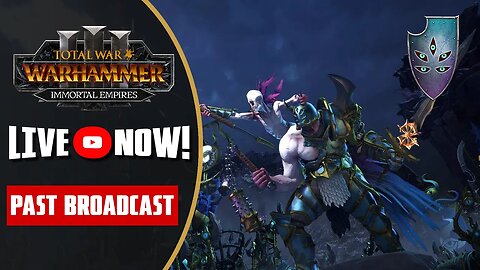 [IE]- Vilitch the Coursling - Livestream - The Cursed Twin Brothers - Total War: Warhammer 3