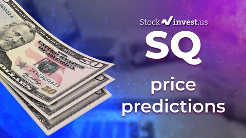 SQ Price Predictions - Square Inc Stock Analysis for Monday, 44830