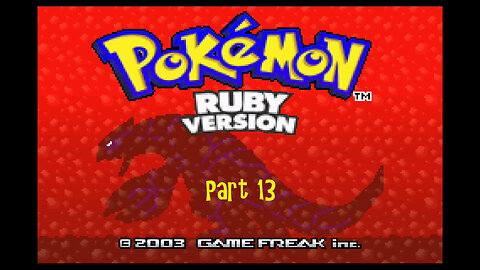 Pokemon Ruby part 13