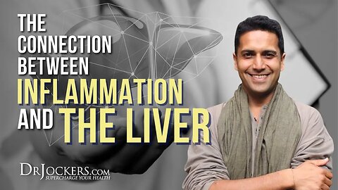 The Connection Between Inflammation and The Liver