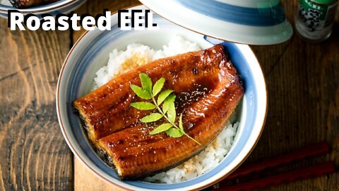 DIY Food | Roasted Eel