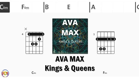 AVA MAX Kings & Queens FCN GUITAR CHORDS & LYRICS