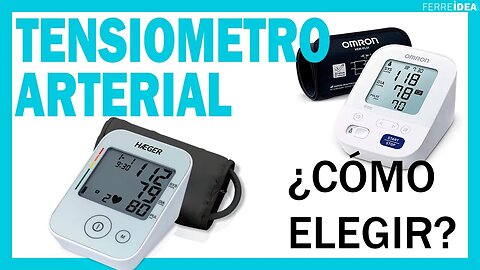 TENSIÓMETROS 👉 ¿Cómo Elegir un TENSIÓMETRO para Medir la PRESIÓN ARTERIAL? ❤ 💚 🧡