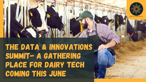 The Data & Innovations Summit- A Gathering Place for Dairy Tech Coming This June in Sioux Falls, SD