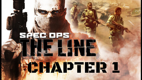 Spec Ops The Line - Chapter 1: The Evacuation (Walkthrough/Lets Play)