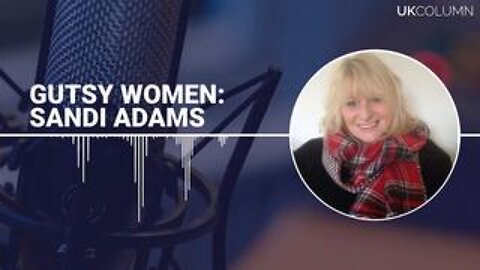 Gutsy Women: Sandi Adams