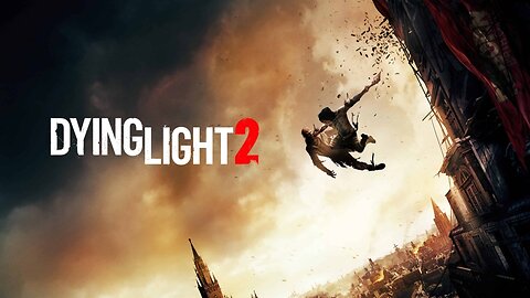 Dying Light 2 Gameplay Walkthrough Part 1 - Dying Light 2 PC 4K 60FPS (No Commentary)