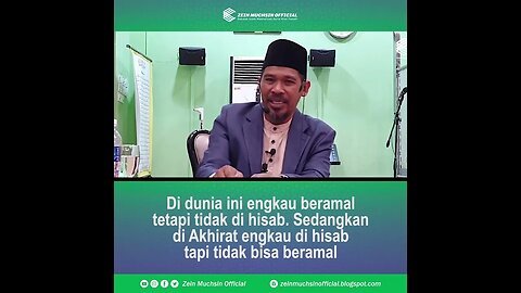 Perbedaan Hidup di Dunia dan AKhirat - Ustadz Zein Muchsin