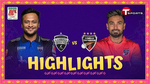 BPL Highlights Comilla Victorians vs Rangpur Riders 40th match