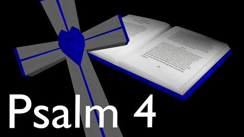 Audio Bible Psalm 4 ASV (1901)