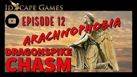 DND - Arachnophobia - Episode 12 - Dragonspike Chasm