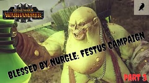 Blessed by Nurgle: Festus Campaign Livestream (Part 3)