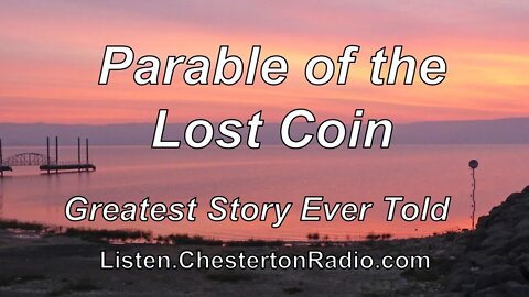 The Parable of the Lost Coin - Greatest Story Ever Told