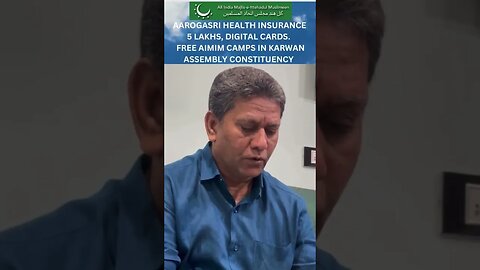 AIMIM ke Janib,we are organising FREE camp Karwan constituency for Aarogyasri Health Insurance Card