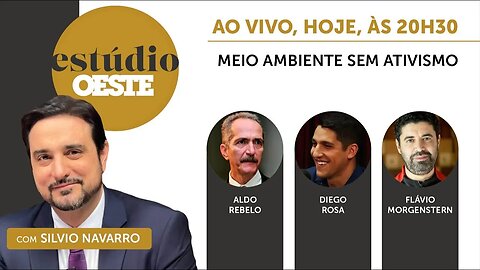 Estúdio Oeste #07 | Meio ambiente sem ativismo