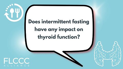 Does intermittent fasting have any impact on thyroid function?