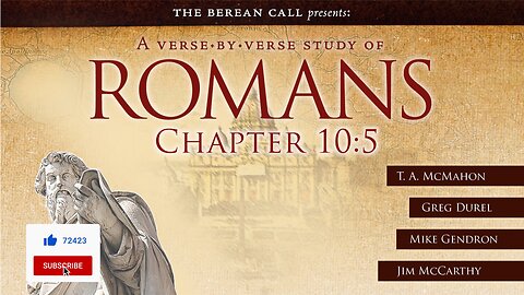 Romans 10:5 - A Verse by Verse Study with Greg Durel