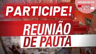 Grupo de moderadores do Reunião de Pauta | Momentos do Reunião de Pauta