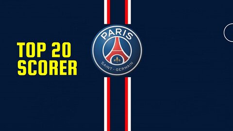 PARIS SAINT-GERMAIN ALL TIME TOP 20 SCORERS